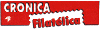 Cr&oacute;nica Filat&eacute;lica